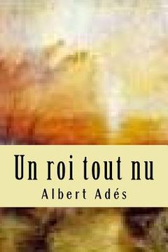 portada Un roi tout nu (in French)