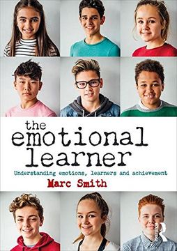 portada The Emotional Learner: Understanding Emotions, Learners and Achievement