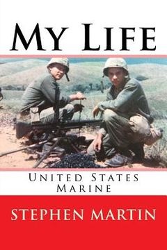 portada My Life United States Marine (en Inglés)