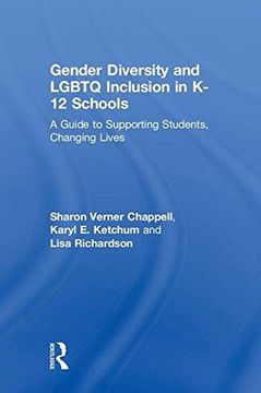 portada Gender Diversity and LGBTQ Inclusion in K-12 Schools: A Guide to Supporting Students, Changing Lives (in English)