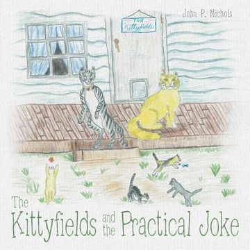 portada The Kittyfields and the Practical Joke (en Inglés)
