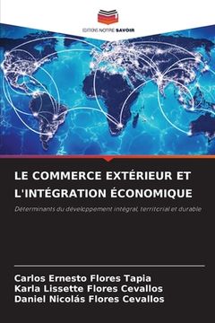portada Le Commerce Extérieur Et l'Intégration Économique (en Francés)