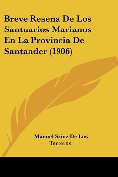 portada Breve Resena de los Santuarios Marianos en la Provincia de Santander (1906)