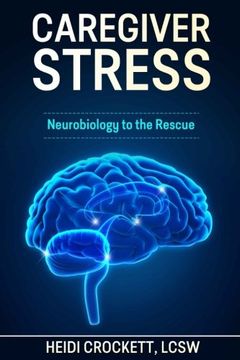 portada Caregiver Stress: Neurobiology to the Rescue