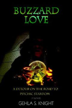 portada buzzard love: a detour on the road to psychic stardom (en Inglés)