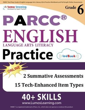 portada PARCC Test Prep: Grade 6 English Language Arts Literacy (ELA) Practice Workbook and Full-length Online Assessments: PARCC Study Guide