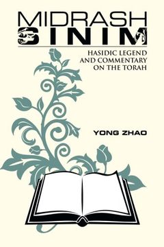 portada Midrash Sinim: Hasidic Legend and Commentary on the Torah 