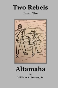 portada Two Rebels from the Altamaha (en Inglés)