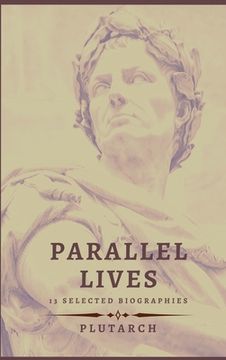 portada Parallel Lives - 13 selected biographies (en Inglés)