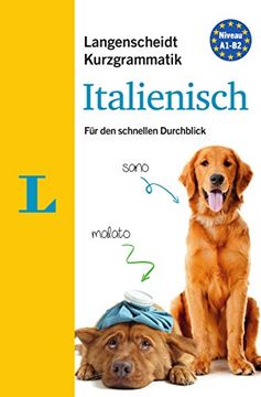 portada Langenscheidt Kurzgrammatik Italienisch - Buch mit Download: Die Grammatik für den Schnellen Durchblick: Die Grammatik für den Schnellen Durchblick: Mit Download: