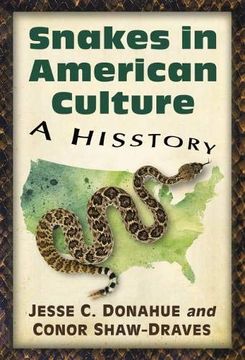 portada Snakes in American Culture (en Inglés)