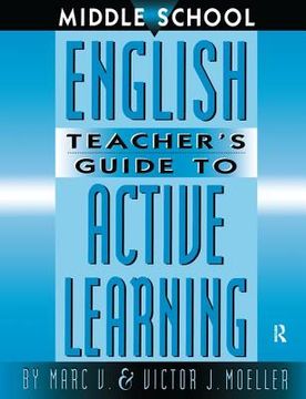 portada Middle School English Teacher's Guide to Active Learning (en Inglés)