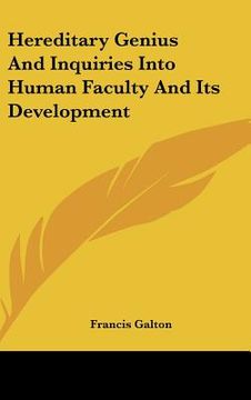 portada hereditary genius and inquiries into human faculty and its development (en Inglés)
