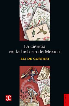 portada La Ciencia en la Historia de México (in Spanish)