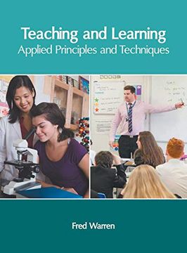 portada Teaching and Learning: Applied Principles and Techniques (en Inglés)