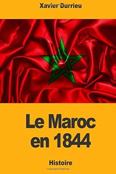 portada Le Maroc en 1844 (en Francés)