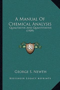 portada a manual of chemical analysis: qualitative and quantitative (1909) (en Inglés)