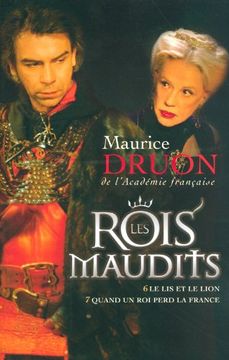 portada Les Rois maudits, Tome 3 : Le lis et le lion ; Quand un roi perd la France