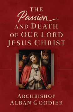 portada The Passion and Death of our Lord Jesus Christ (en Inglés)
