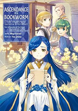 portada Ascendance of a Bookworm: Part 4 Volume 3: I'll do Anything to Become a Librarian! 15 (Ascendance of a Bookworm (Light Novel), 15) (in English)