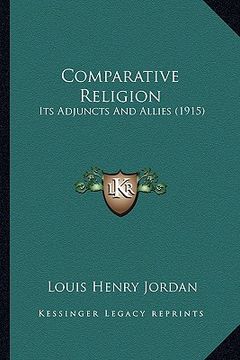 portada comparative religion: its adjuncts and allies (1915) (in English)