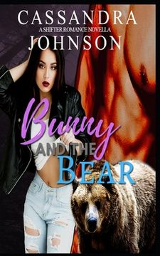 portada Bunny and the Bear: A Shifter Romance Novella