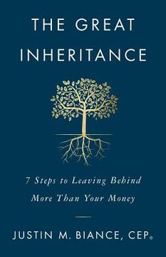 portada The Great Inheritance: 7 Steps to Leaving Behind More Than Your Money (en Inglés)