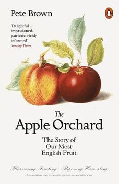 portada The Apple Orchard: The Story of Our Most English Fruit