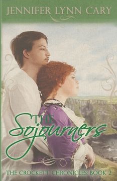 portada The Sojourners: The Crockett Chronicles: Book 2 (en Inglés)