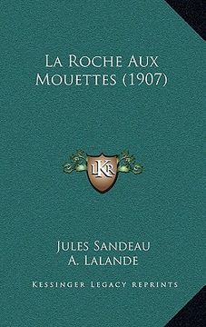 portada La Roche Aux Mouettes (1907) (en Francés)