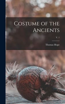 portada Costume of the Ancients; v. 1