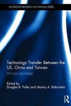 portada technology transfer between the us, china and taiwan: moving knowledge