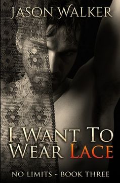 portada I Want to Wear Lace (en Inglés)