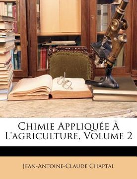 portada Chimie Appliquée À L'agriculture, Volume 2 (en Francés)