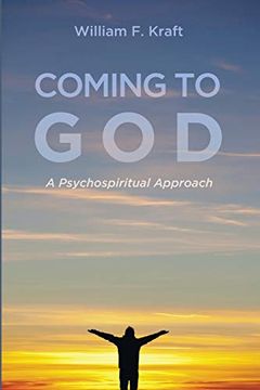 portada Coming to God: A Psychospiritual Approach (en Inglés)