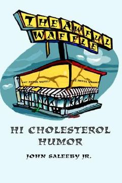 portada the awful waffle: hi cholesterol humor (en Inglés)