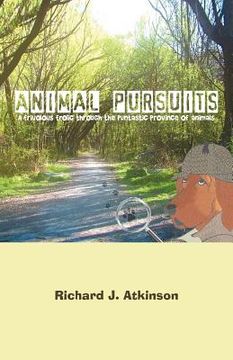 portada animal pursuits: a frivolous frolic through the puntastic province of animals (en Inglés)