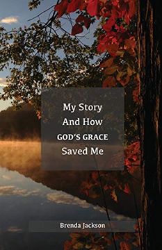 portada My Story and how God's Grace Saved me 
