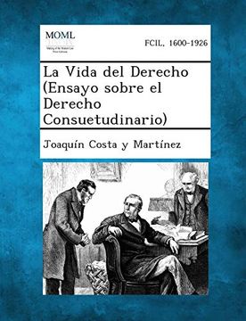 portada La Vida del Derecho (Ensayo Sobre el Derecho Consuetudinario)