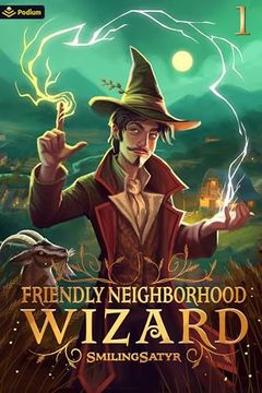 portada Friendly Neighborhood Wizard: A Cozy Fantasy (Friendly Neighborhood Wizard, 1) (en Inglés)