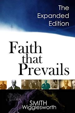 portada Faith That Prevails: The Expanded Edition (en Inglés)