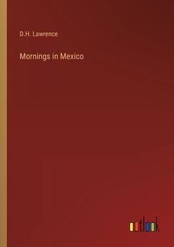 portada Mornings in Mexico (en Alemán)