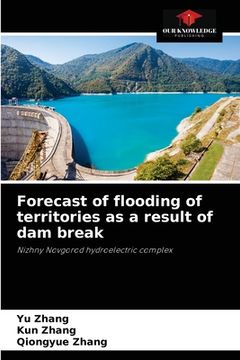 portada Forecast of flooding of territories as a result of dam break (in English)