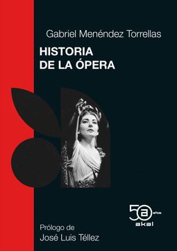 portada Historia de la Opera (50 Años Akal)