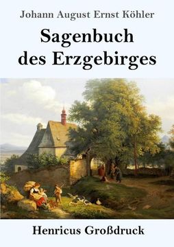 portada Sagenbuch des Erzgebirges (Großdruck) (in German)