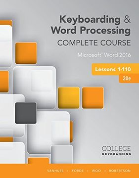 portada Keyboarding and Word Processing Complete Course Lessons 1-110: Microsoft (R) Word 2016, Spiral bound Version (Mindtap Course List)
