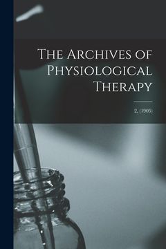 portada The Archives of Physiological Therapy; 2, (1905) (in English)