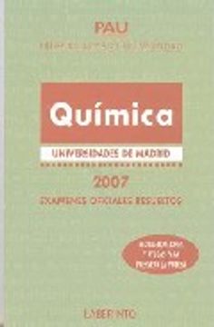 portada Pau Madrid Quimica 2007: Examenes Oficiales Resueltos (in Spanish)