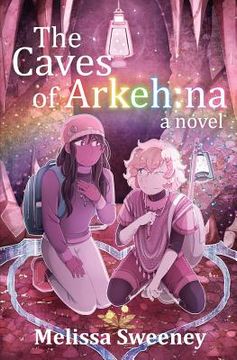 portada The Caves of Arkeh: na (en Inglés)