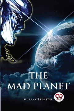 portada The Mad Planet (in English)